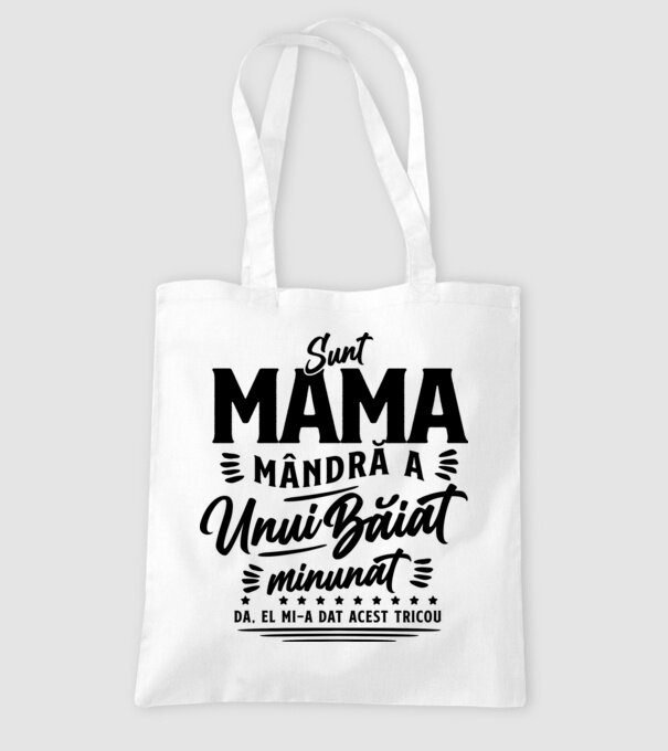 Sunt mama mândră a unui băiat minunat - da, el mi-a dat acest tricou model alb pe tricou