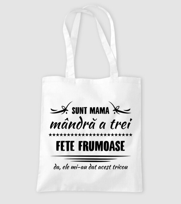 Sunt mama mândră a trei fete frumoase - da, ele mi-au dat acest tricou model alb pe tricou