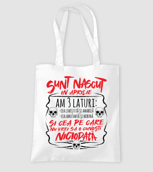 Sunt născut în aprilie, am 3 laturi model alb pe tricou