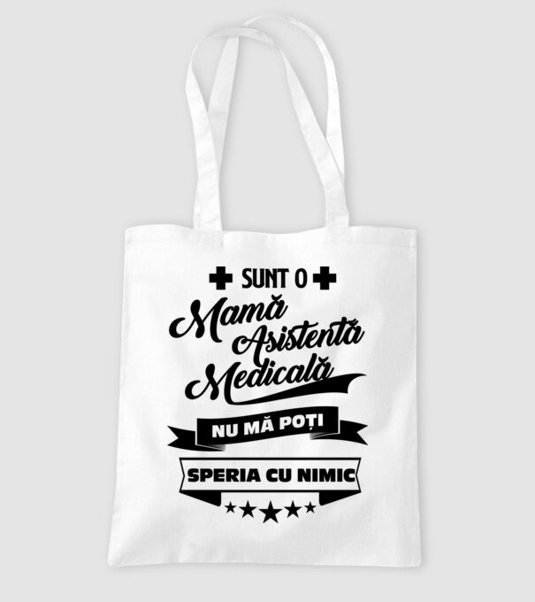 sunt o mamă asistentă medicală, nu mă poți speria cu nimic model alb pe tricou