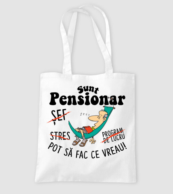 Sunt pensionar - pot să fac ce vreau! stres, program de lucru, șef model alb pe tricou