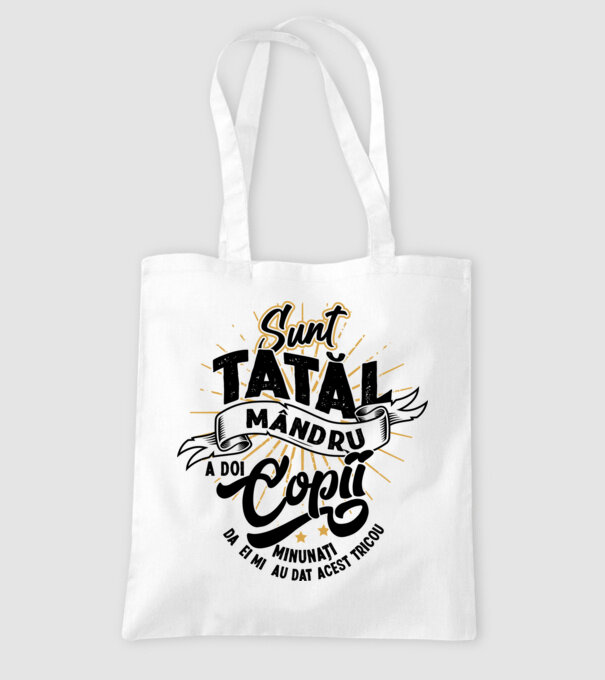 Sunt tatăl mândru a doi copii minunați - da, ei mi-au dat acest tricou model alb pe tricou