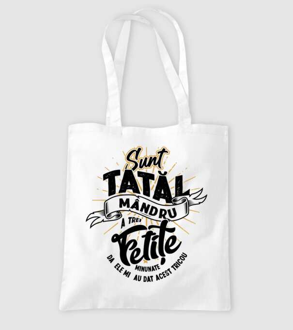 Sunt tatăl mândru a trei fetițe minunate - da, ele mi-au dat acest tricou model alb pe tricou