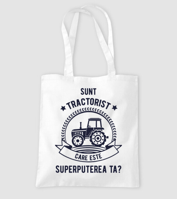 Sunt tractorist, care este superputerea ta? model alb pe tricou