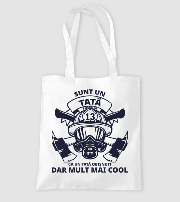 Sunt un tată pompier, ca un tată obișnuit, dar mult mai cool model alb pe tricou