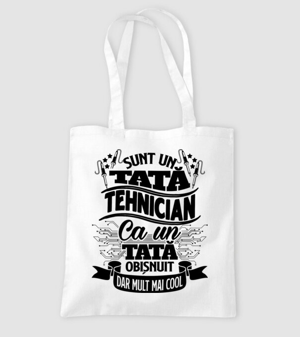 Sunt un tată tehnician, ca un tată obișnuit, dar mult mai cool model alb pe tricou