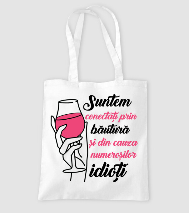 suntem conectați prin băutură și din cauza numeroșilor idioți model alb pe tricou