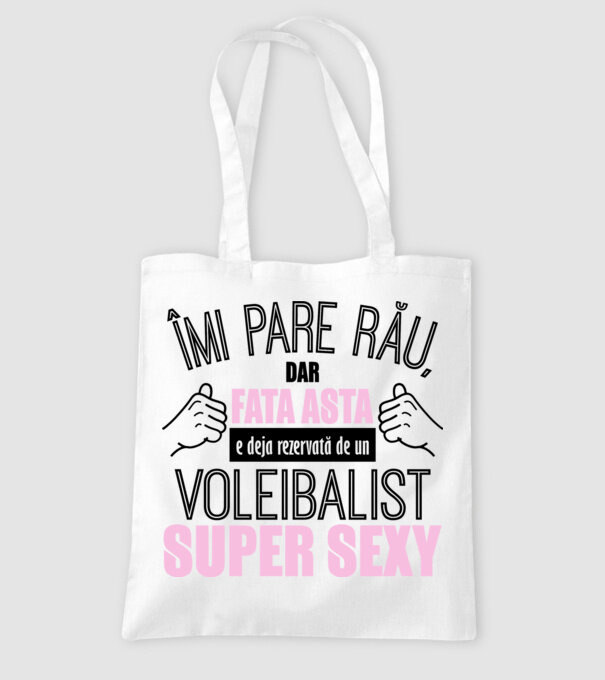 Îmi pare rău, dar fata asta e deja rezervată de un VOLEIBALIST super sexy model alb pe tricou
