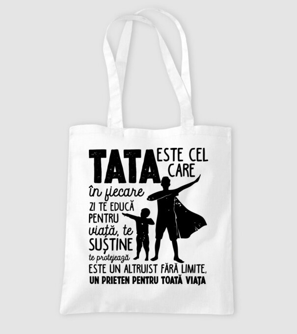 Tata este cel care în fiecare zi te educă pentru viață D5995141 model alb pe tricou