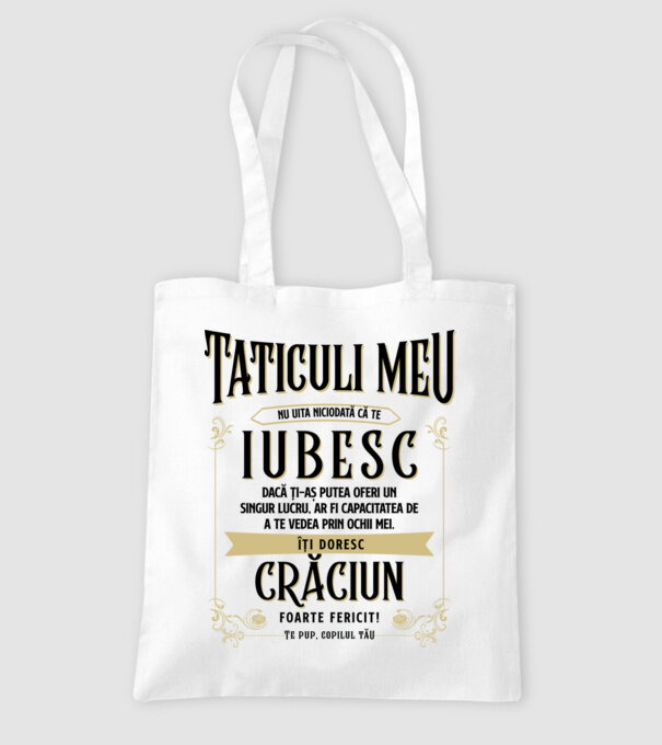 Tăticului meu - nu uita niciodată că te iubesc - dacă ți-aș putea oferi un singur lucru, ar fi capacitatea de a te vede model alb pe tricou