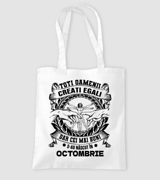 Toți oamenii sunt creați egali, dar cei mai buni s-au născut în octombrie model alb pe tricou
