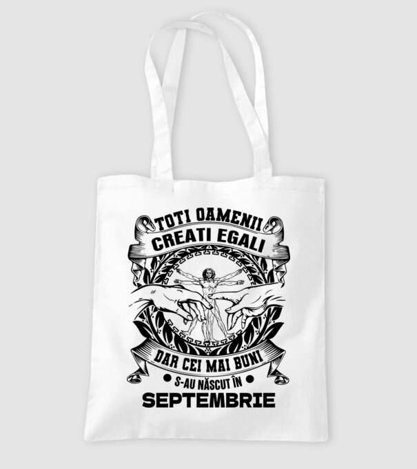 Toți oamenii sunt creați egali, dar cei mai buni s-au născut în septembrie model alb pe tricou