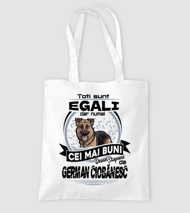 Toți sunt egali, dar numai cei mai buni devin stăpâni de ciobănesc german model alb pe tricou