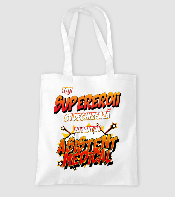 toți supereroii se deghizează, eu sunt un asistent medical/ o asistentă medicală model alb pe tricou