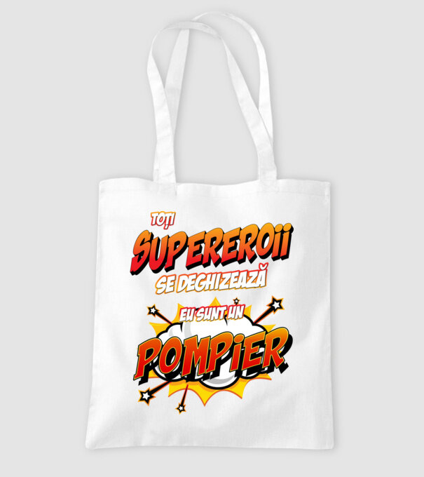 Toți supereroii se deghizează, eu sunt un pompier model alb pe tricou