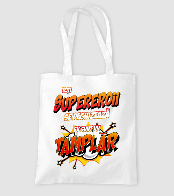 Toți supereroii se deghizează, eu sunt un tâmplar model alb pe tricou