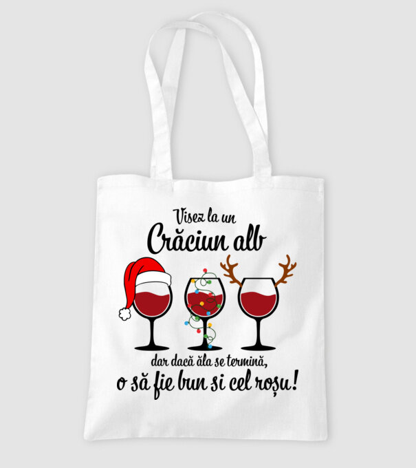 Visez la un Crăciun alb, dar dacă ăla se termină, o să fie bun si cel roșu - alb model alb pe tricou
