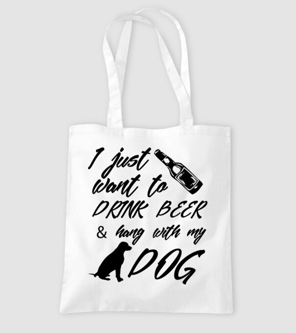 Drink beer and hang with my dog model alb pe tricou