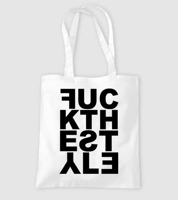Fuck The Style model alb pe tricou