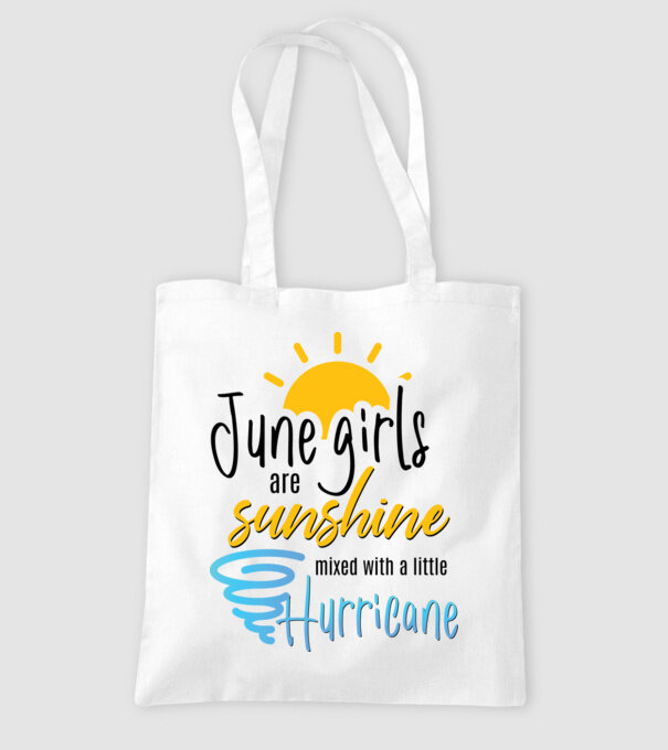 June Girls are Sunshine mixed with a little Hurricane model alb pe tricou