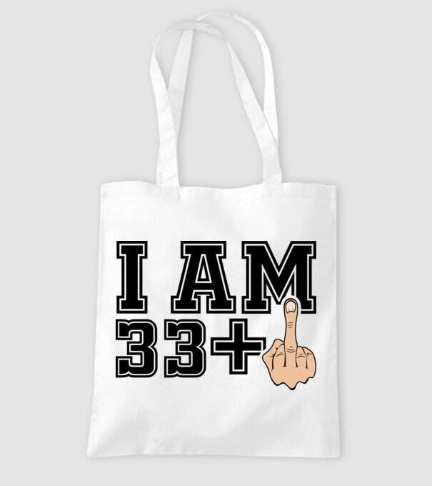 Funny Birthday I am 34 model alb pe tricou