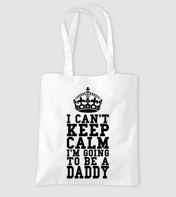 'I can''t keep calm, I''m going to be a daddy' model alb pe tricou