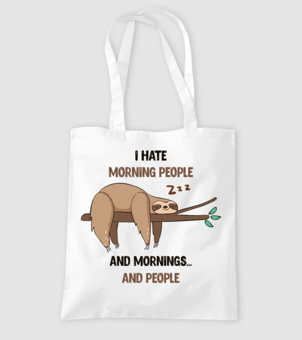 I Hate morning people and mornings and people leneș model alb pe tricou