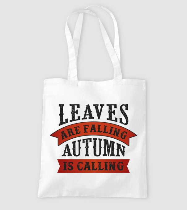 Leaves are falling autumn is calling model alb pe tricou