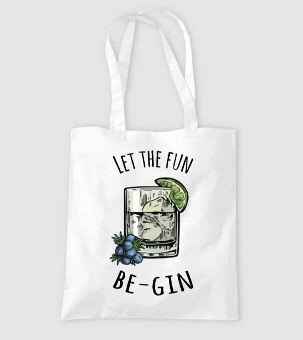 Let the fun be gin model alb pe tricou