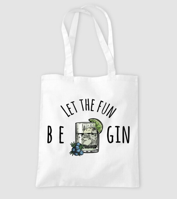 Let the fun be gin model alb pe tricou
