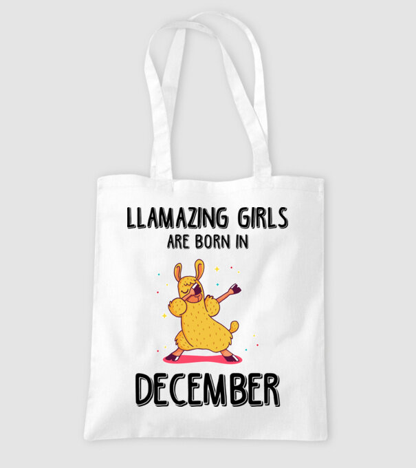 Llamazing girls are born in december black model alb pe tricou