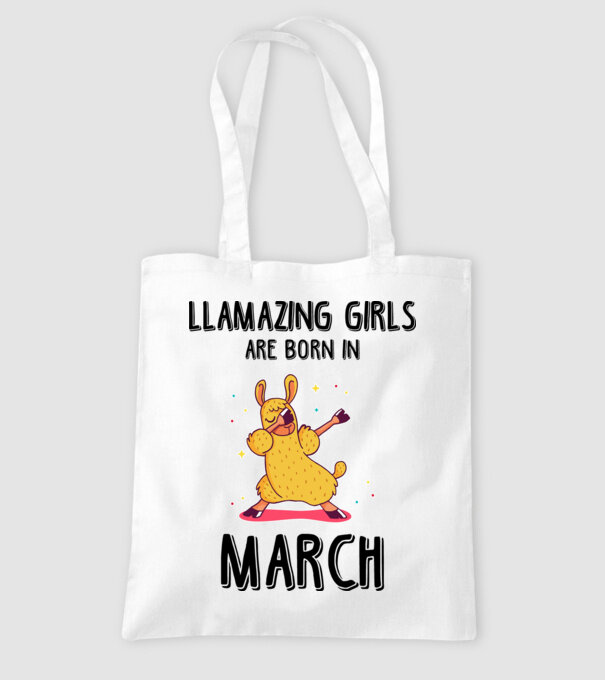 llamazing girls are born in march black model alb pe tricou