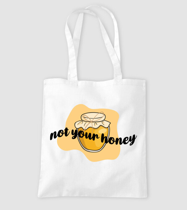 Not your honey model alb pe tricou