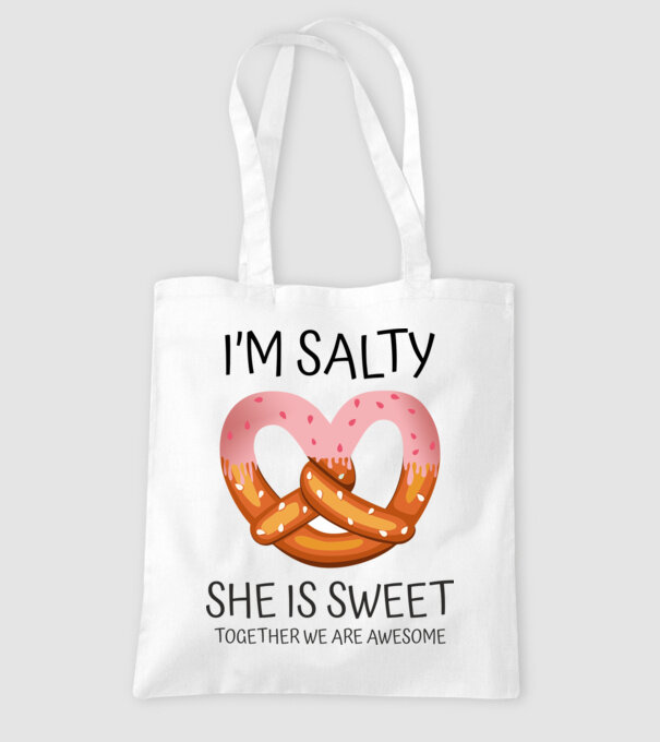 'I''m Salty She is sweet' model alb pe tricou