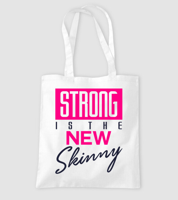 Strong is the new skinny model alb pe tricou