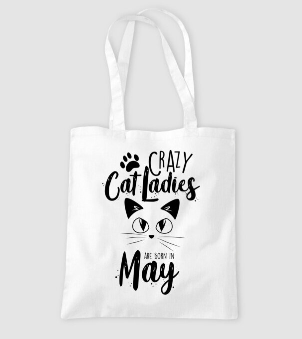 Crazy Cat Ladies are born in May model alb pe tricou