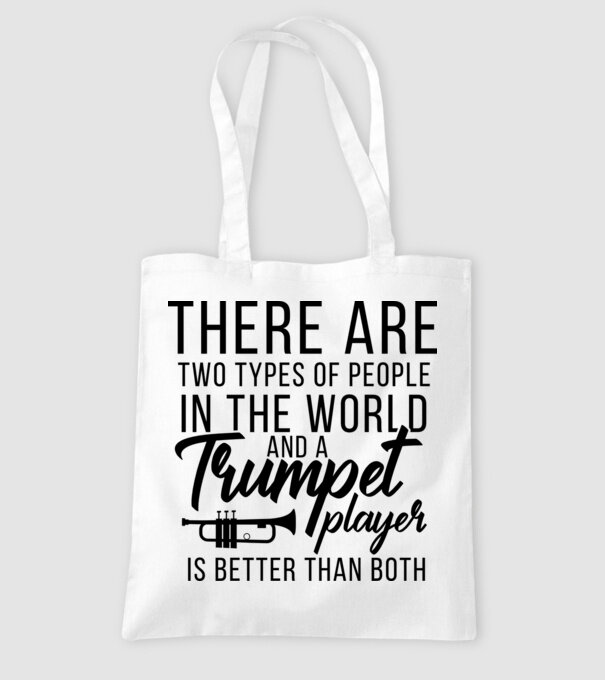 There are two types of people...trumpet model alb pe tricou