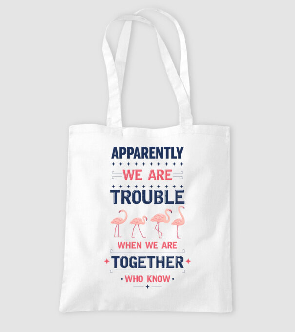 Trouble together flamingos model alb pe tricou