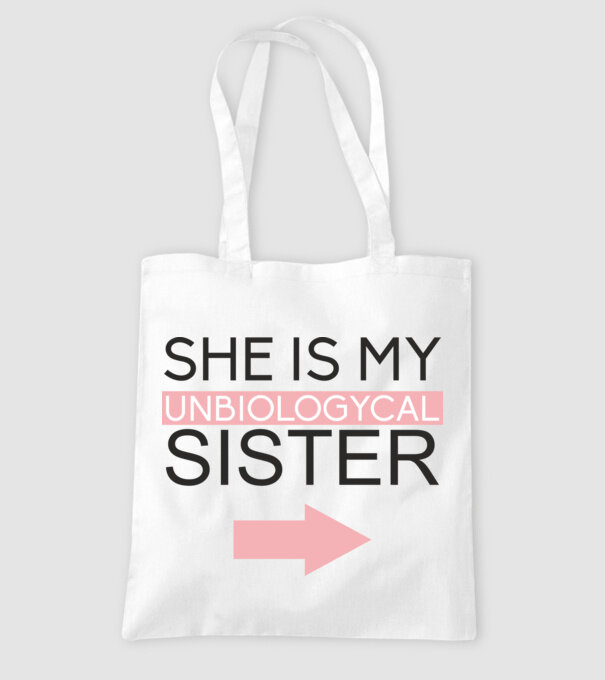 Unbiologycal Sister 01 model alb pe tricou