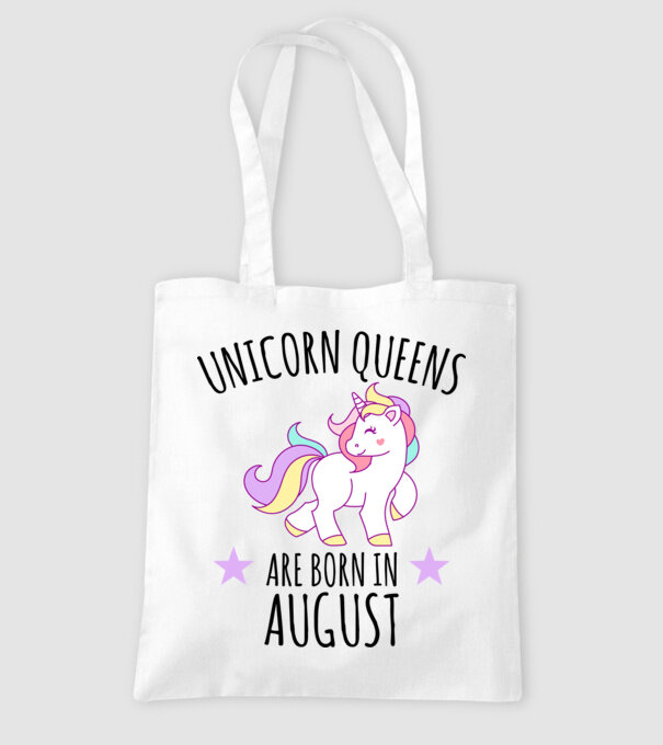 Unicorn queens are born in - August model alb pe tricou