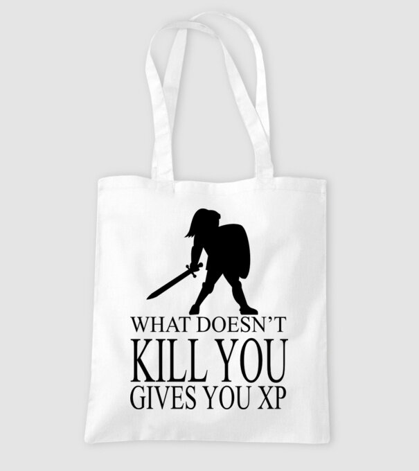 'What doesn''t kill you, gives you XP' model alb pe tricou