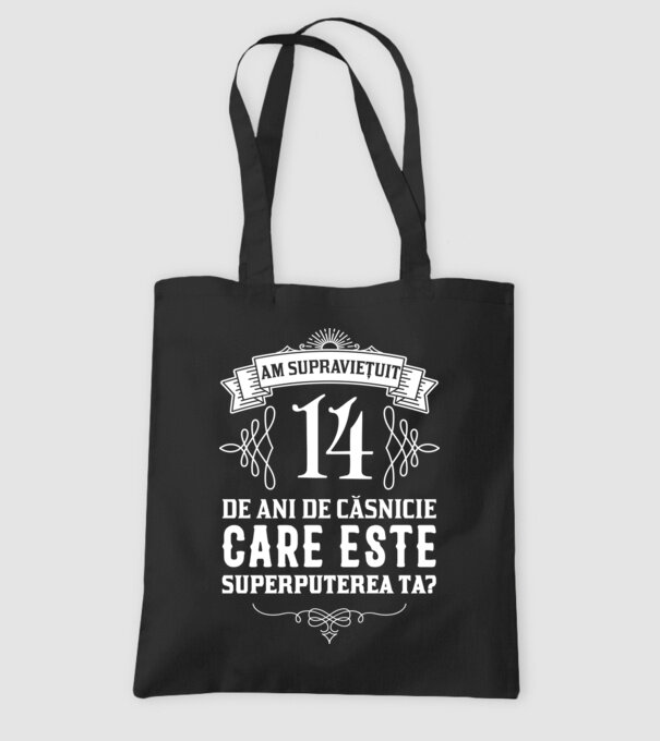 Am supraviețuit 14 ani de an de căsnicie - care este superputerea ta? model negru pe tricou
