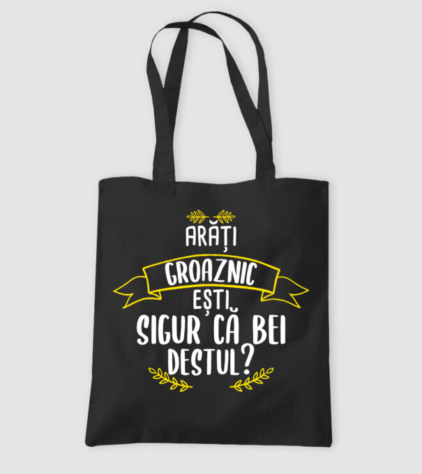 arăți groaznic, ești sigur că bei destul? model negru pe tricou