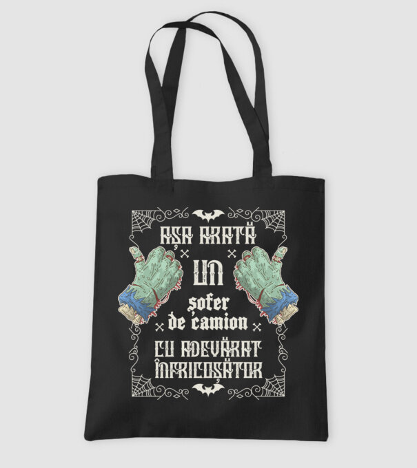 Așa arată un ȘOFER DE CAMION cu adevărat înfricoșător model negru pe tricou