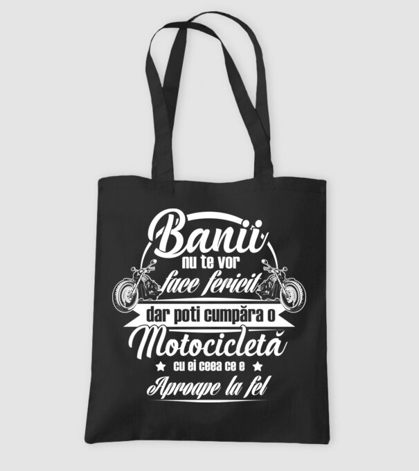 banii nu te vor face fericit, dar poți cumpăra o motocicletă cu ei, ceea ce e aproape la fel model negru pe tricou