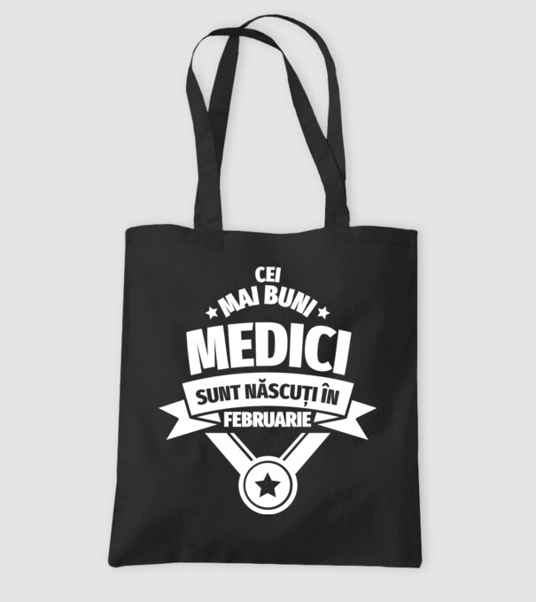 Cei mai buni medici sunt născuți în Februarie model negru pe tricou