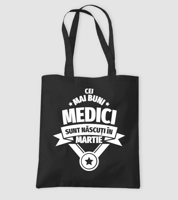Cei mai buni medici sunt născuți în Martie model negru pe tricou