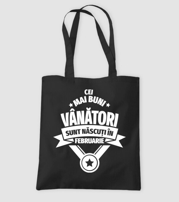 Cei mai buni vânători sunt născuți în Februarie model negru pe tricou