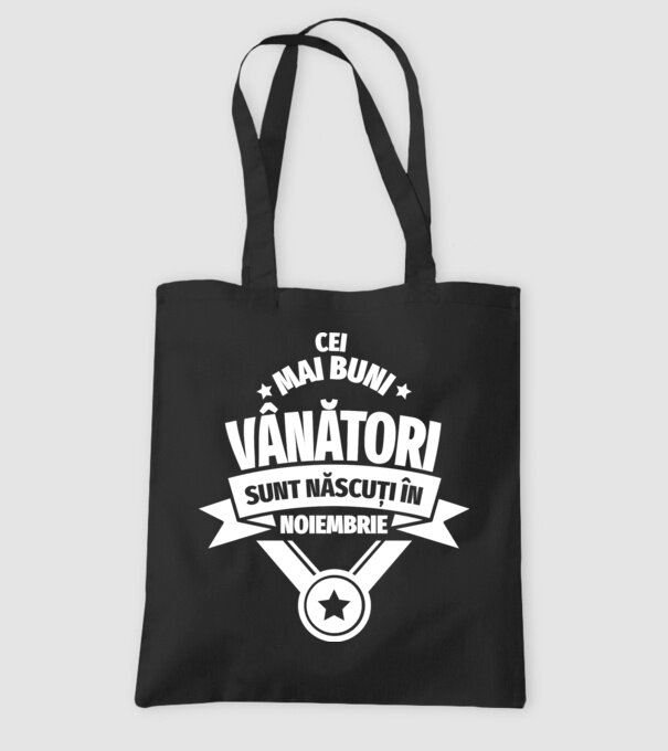 Cei mai buni vânători sunt născuți în Noiembrie model negru pe tricou