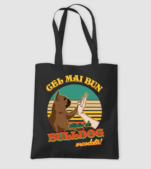 Cel mai bun stăpân de bulldog vreodată! model negru pe tricou